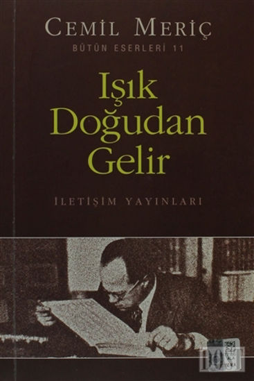 Işık Doğudan Gelir